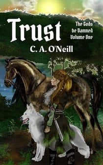 Trust - The Gods Be Damned, #1