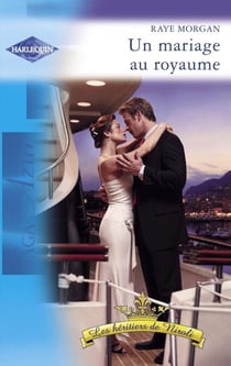 Un mariage au royaume (Harlequin Azur)