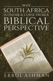 Why South Africa is Under a Curse From a Biblical Perspective