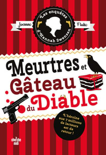 Les Enquêtes d'Hannah Swensen tome 13 - Meurtres et gâteaux du diable