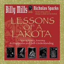 Lessons of a Lakota - A Young Man's Journey to Happiness and Self-understanding