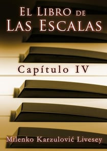 Capítulo 4, de El libro de las Escalas - El libro de las Escalas, capítulos., #4