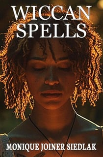 Wiccan Spells - Ancient Magick for Today's Witch, #3