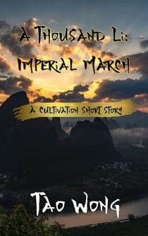 A Thousand Li: Imperial March - A Thousand Li short stories, #5