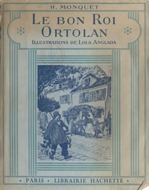 Le bon roi Ortolan