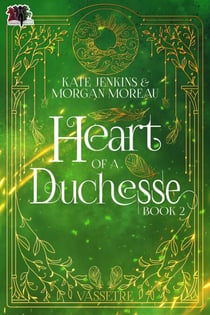 Heart of a Duchesse - Vassetre, #2