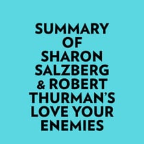 Summary of Sharon Salzberg & Robert Thurman's Love Your Enemies