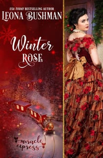 Winter Rose - MIracle Express, #1