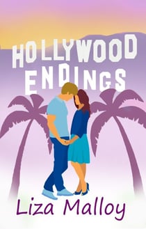 Hollywood Endings - Hollywood Romance
