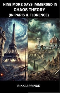 Nine Days Immersed in Chaos Theory (in Paris & Florence) - Nine Days, #304
