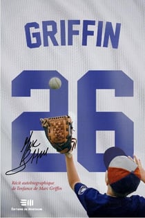 Griffin 26 - Récit autobiographique de l'enfance de Marc Griffin