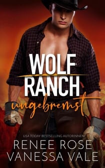 ungebremst - Wolf Ranch, #5