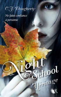 Night school - tome 2 - Héritage
