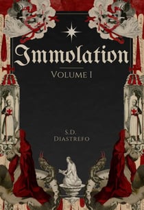 Immolation: Volume I