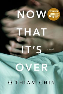 Now That It's Over - Epigram Books Fiction Prize Winners, #1