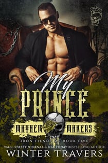 My Prince - Iron Fiends MC, #5