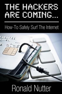 The Hackers Are Coming