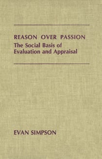 Reason Over Passion - The Social Basis of Evaluation and Appraisal