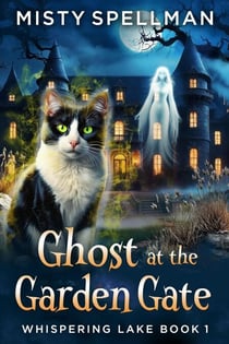 Ghost at the Garden Gate - Whispering Lake, #1