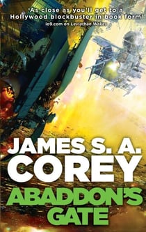 Abaddon's Gate - Book 3 of the Expanse (now a Prime Original series)