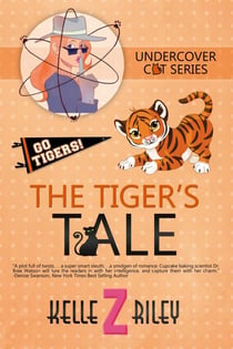 The Tiger's Tale, Sample Excerpt - Undercover Cat Mysteries, #3