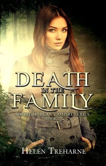 Death in the Family - Sophie Morgan Vampire Series, #2