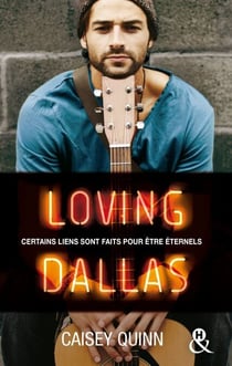 Loving Dallas #2 Neon Dreams - La nouvelle série New Adult qui rend accro