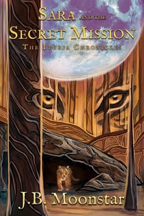 Sara and the Secret Mission - The Ituria Chronicles, #10