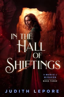 In the Hall of Shiftings - The Magic of Miraven, #3
