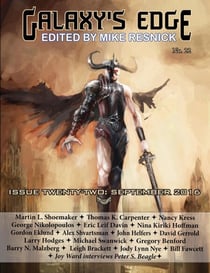 Galaxy’s Edge Magazine: Issue 22, September 2016 - Galaxy's Edge