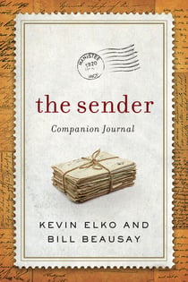 The Sender Companion Journal - Be a Blessing and Other Lessons from The Sender