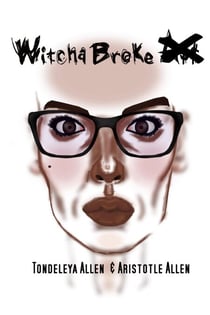 Witcha Broke - Juniper Beautie Series, #1