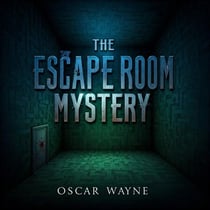 The Escape Room Mystery - Detective Max Carter, #3