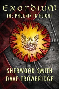 Exordium: 1 - The Phoenix in Flight - Exordium, #1