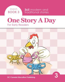 One Story a Day for Early Readers - Book 3 for March