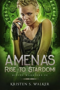 Amena's Rise to Stardom! - Divine Warriors, #1