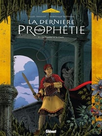 La Dernière Prophétie - Tome 05 - La Foudre et la Croix