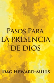 Pasos para la presencia de Dios
