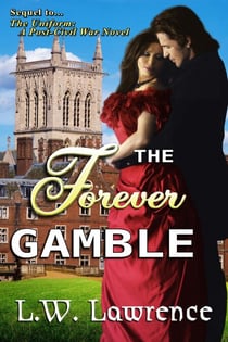 The Forever Gamble - Post Civil War Romance, #1