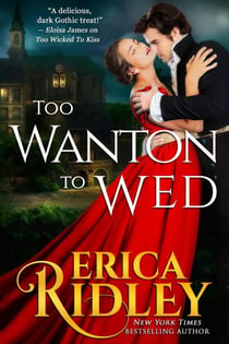 Too Wanton to Wed - Gothic Love Stories, #4