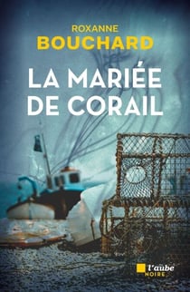 La Mariée de corail - La deuxième enquête de Joaquin Moralès