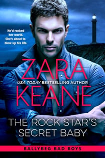The Rock Star's Secret Baby - Ballybeg Bad Boys, #2