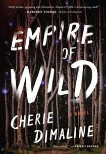 Empire of Wild - A Novel