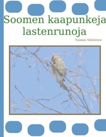 Soomen kaapunkeja - lastenrunoja