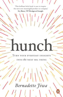 Hunch - Turn Your Everyday Insights into the Next Big Thing