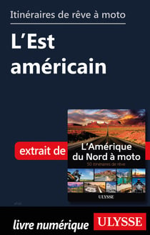 Itinéraires de rêve à moto - L'Est américain