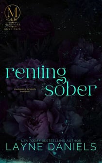 Renting Sober - Mariposa: After Dark