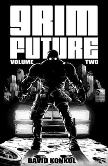 Grim Future Volume Two - Grim Future, #2