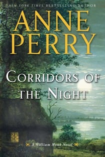 Corridors of the Night - A William Monk Novel