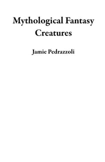 Mythological Fantasy Creatures